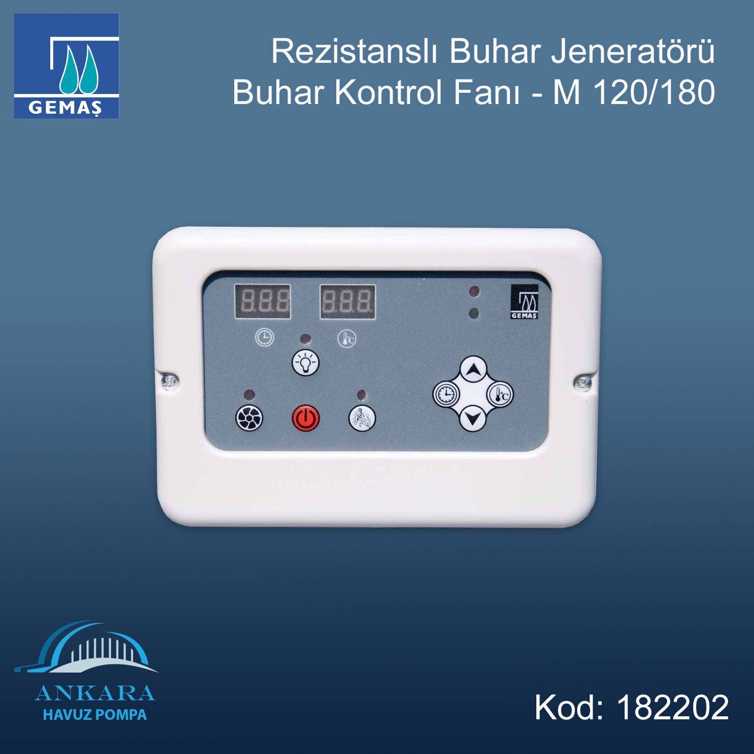 Rezistanslı  Buhar Jenaratörü Buhar Kontrol Fanı-M 120/180