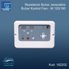 Rezistanslı  Buhar Jenaratörü Buhar Kontrol Fanı-M 120/180