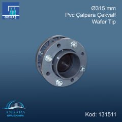 Ø315 mm Pvc Çalpara Çekvalf - Wafer Tip