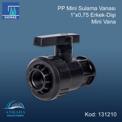 1''x0,75 Erkek - Dişi Mini Vana