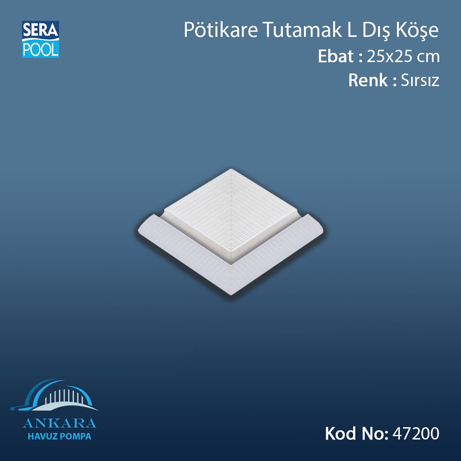 Serapool Sırsız Tutamak-L Dış Köşe 25x25 cm (Pötikare)