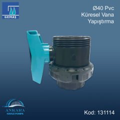 Ø40 mm Pvc Küresel Vana Yapıştırma