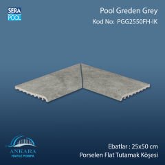 Pool Garden Grey 25x50 cm Porselen Flat Tutamak Köşeleri