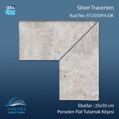 Silver Traverten 25x50 cm 90° Dış Köşe Porselen Flat Tutamak Köşeleri