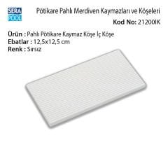 Pahlı Pötikare Kaymaz Köşe İç köşe 12,5x12,5 cm Sırsız