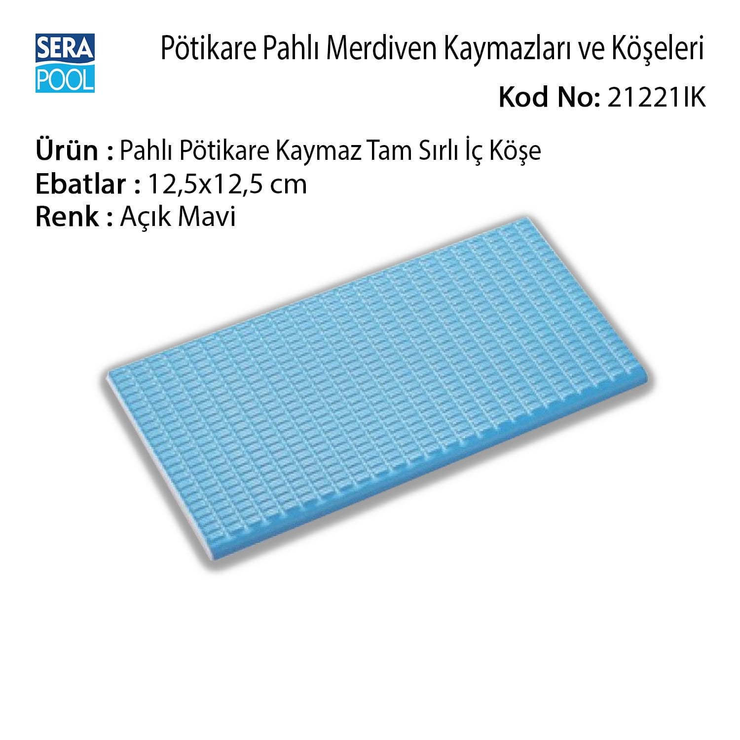 Serapool Açık Mavi Pahlı Pötikare Kaymaz İç Köşe 12,5x12,5 cm