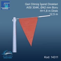 12,5 m Geri Dönüş İşaret Direği AISI 304 K Paslanmaz Çelik