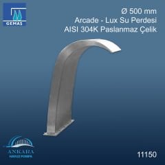 Ø 500 mm - Arcade - Lux Su Perdesi 304 K