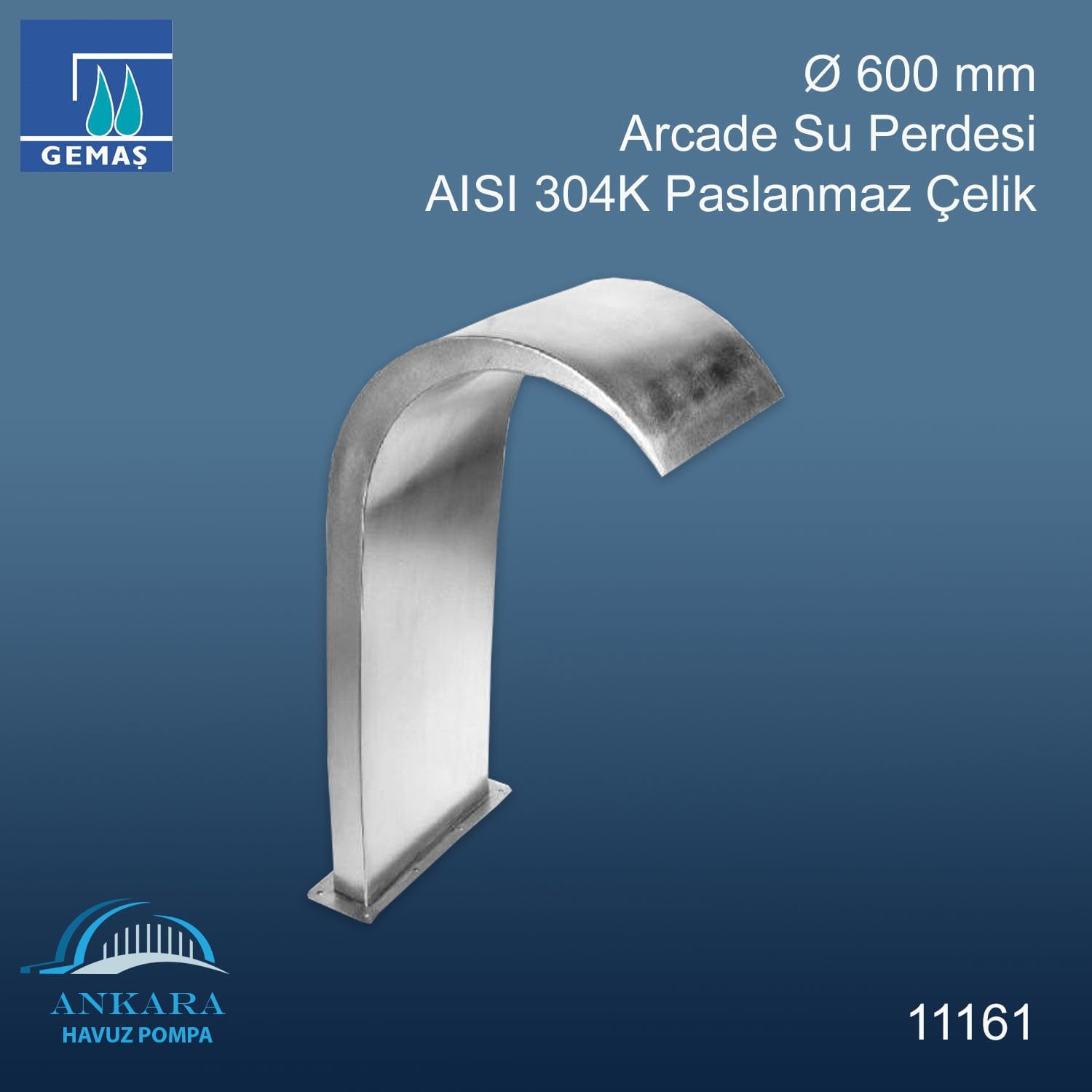 Ø 600 mm - Arcade Su Perdesi 304 K