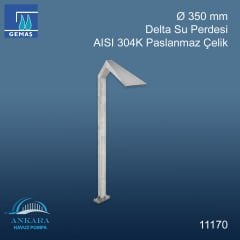 Ø 350 mm - Delta Su Perdesi 304 K