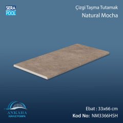 Natural Mocha 33x66x1,80 cm Çizgi Taşma Tutamak