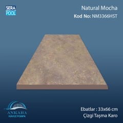 Natural Mocha 33x66x1,80 cm Çizgi Taşma Karo