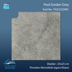 Pool Garden Grey 25x25 cm Monoblok Izgara Köşesi