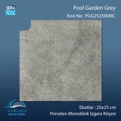 Pool Garden Grey 25x25 cm 90° Monoblok Izgara Köşesi