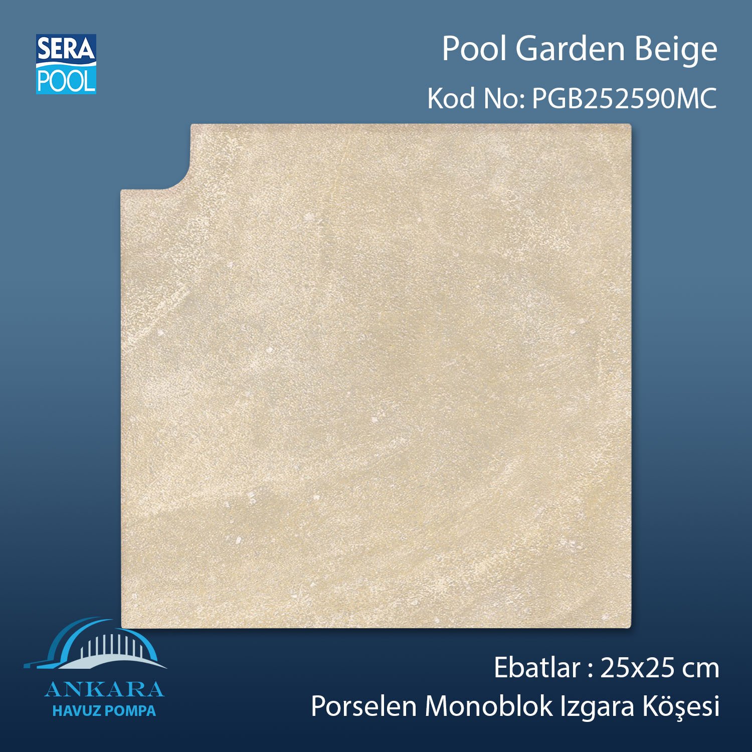 Pool Garden Beige 25x25 cm 90° Monoblok Izgara Köşesi