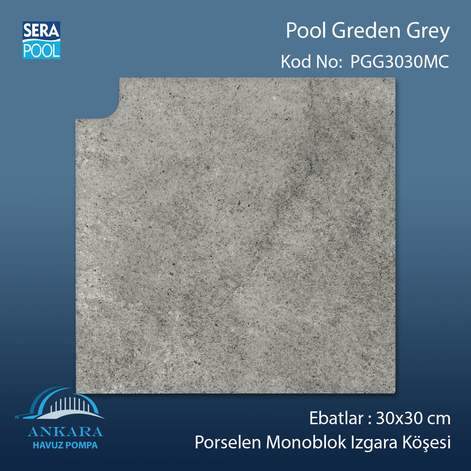 Pool Garden Grey 30x30 cm Monoblok Izgara Köşesi