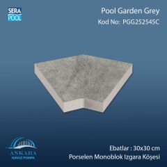 Pool Garden Grey 25x25 cm 45° Monoblok Izgara Köşesi