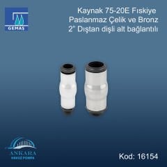 Kaynak 75-20E Fıskiye 2'' Dişli Paslanmaz Çelik