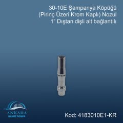 30-10E Şampanya Köpüğü Nozülü 1'' Pirinç Üzeri Krom Kaplama