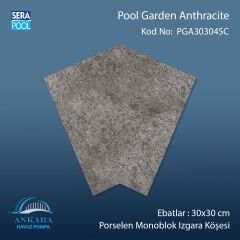Pool Garden Anthracite 30x30 cm 45° Monoblok Izgara Köşesi