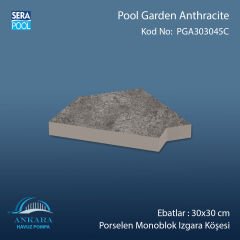 Pool Garden Anthracite 30x30 cm 45° Monoblok Izgara Köşesi