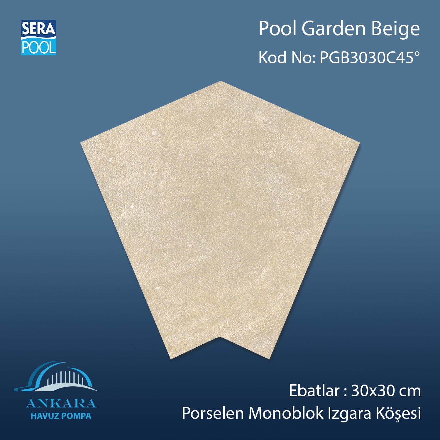 Pool Garden Beige 30x30 cm 45° Monoblok Izgara Köşesi