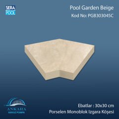 Pool Garden Beige 30x30 cm 45° Monoblok Izgara Köşesi