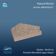 Natural Mocha 30x30 cm 45° Monoblok Izgara Köşesi