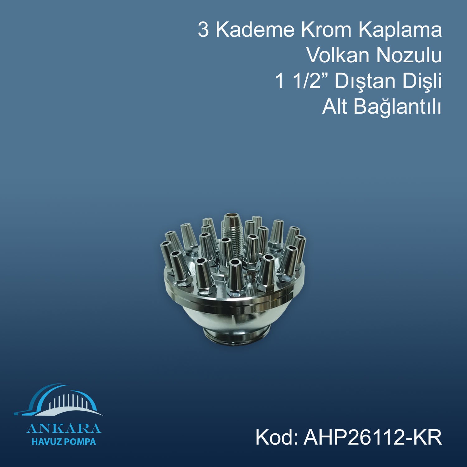3 Kademe Krom Kaplama Volkan Nozulu 1 1/2” Dıştan Dişli Alt Bağlantılı