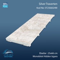 Serapool Silver Traverten 25x66 cm Monoblok Hidden Izgara