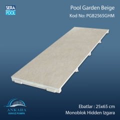 Pool Garden Beige 25x65 cm Monoblok Hidden Izgara