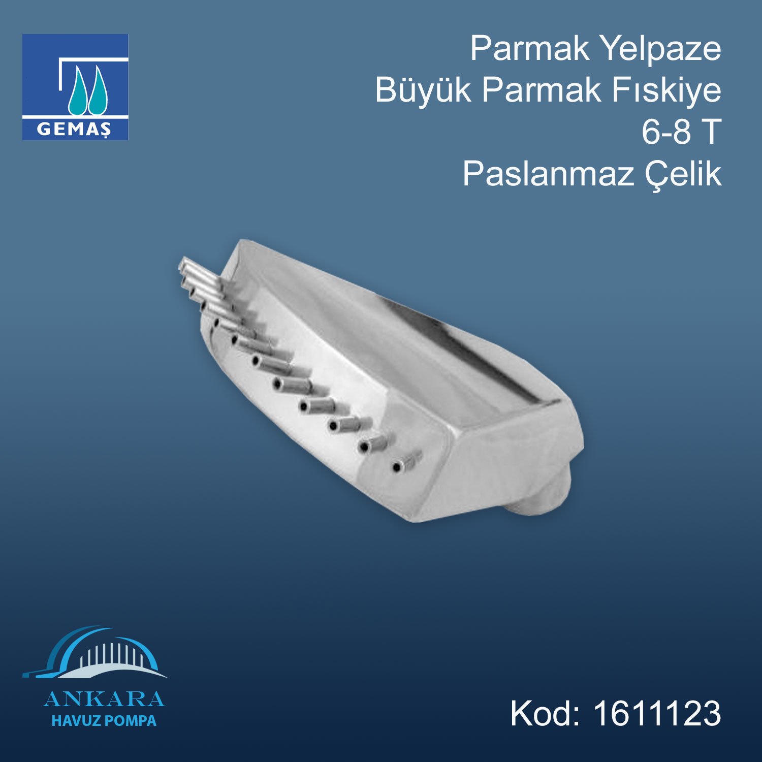 Parmak Yelpaze Fıskiye, Büyük Parmak Yelpaze (6-8T)