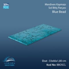 Blue Bead 33x66x1,80 cm Merdiven Kaymazı Sol Bitiş