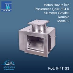 Beton Havuz İçin Paslanmaz Çelik Skimmer Gövdeli - Model 2 - Standart Skimmer Paslanmaz Çelik Komple 304K