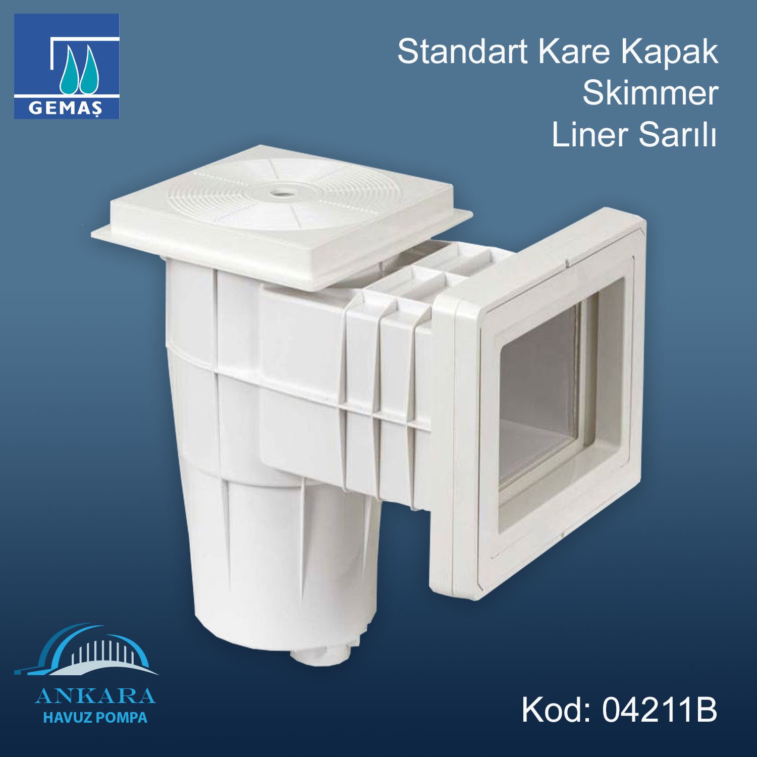 Standart Ağızlı Skimmer - Standart Kare Kapak Skimmer - Liner Sarılı