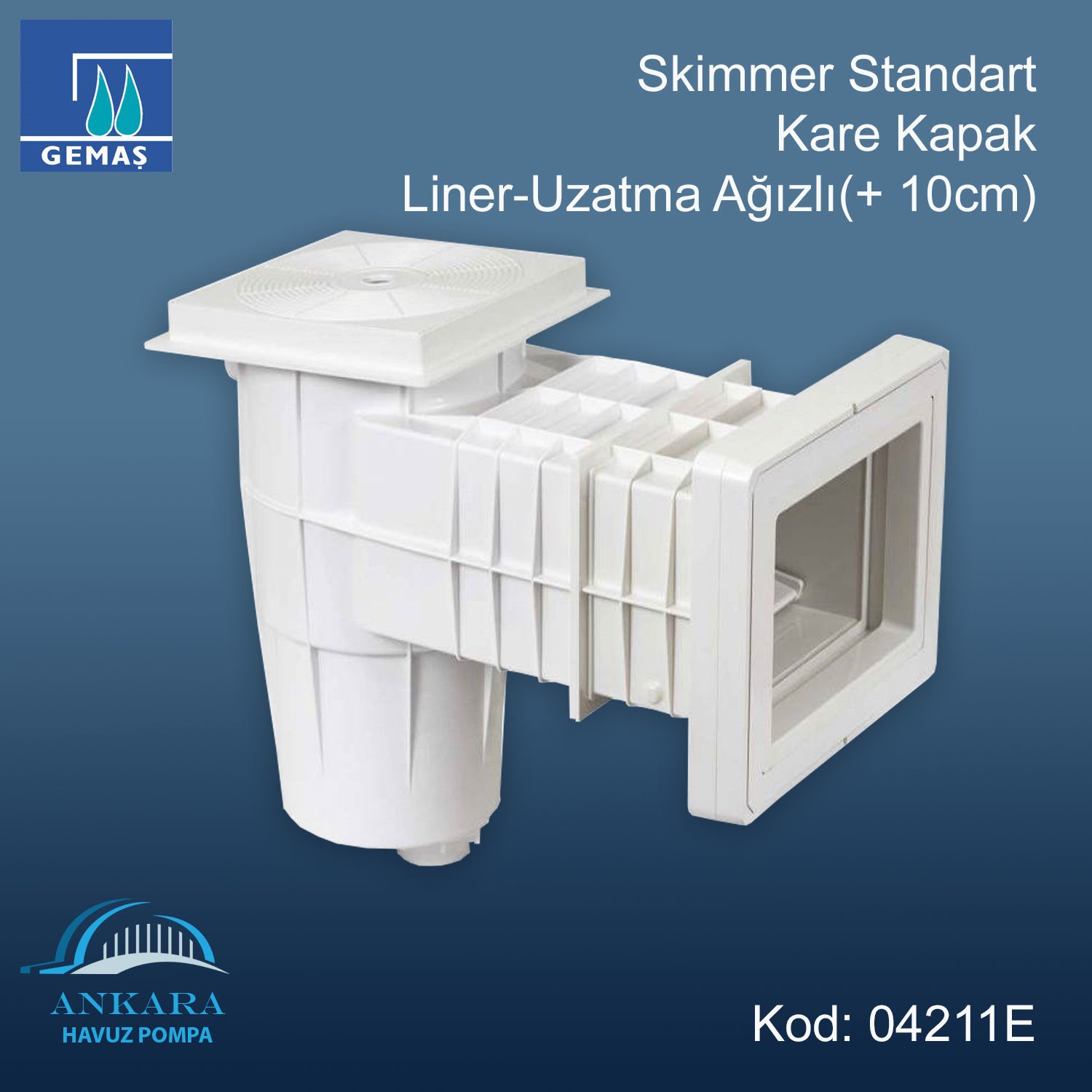 Standart Uzatma Agızlı (+10 cm) Skimmer - Skimmer Standart Kare Kapak Liner - Uzatma Ağızlı