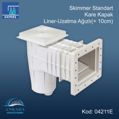 Standart Uzatma Agızlı (+10 cm) Skimmer - Skimmer Standart Kare Kapak Liner - Uzatma Ağızlı