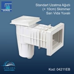 Standart Uzatma Agızlı (+10 cm) Skimmer - Standart Uzatma Ağızlı Sarı Vida Yuvalı