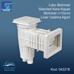 Lüks Standart Uzatma Ağızlı (+10 cm) Skimmer - Lüks Skimmer Standart Kare Kapak Liner Uzatma Ağızlı