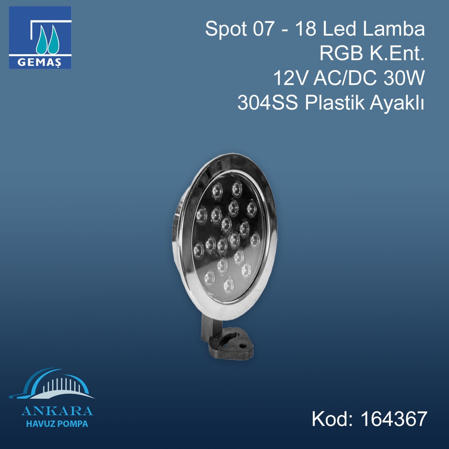 Spot 07 - 18 Led Lamba RGB E.Ent. - 12V AC/DC 30W 304 Paslanmaz Çelik Plastik Ayaklı