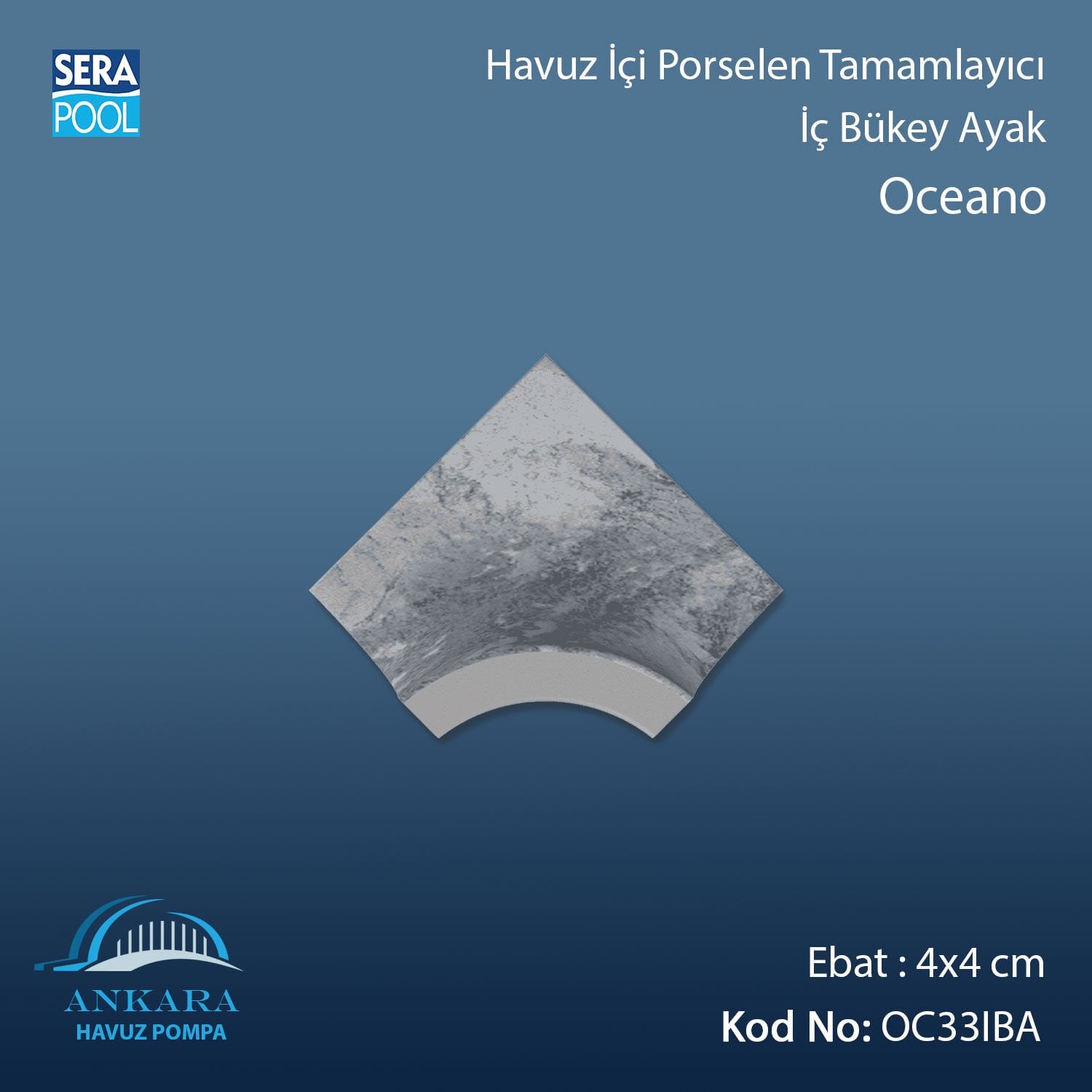 Oceano 4x4 cm İç Bükey Ayak