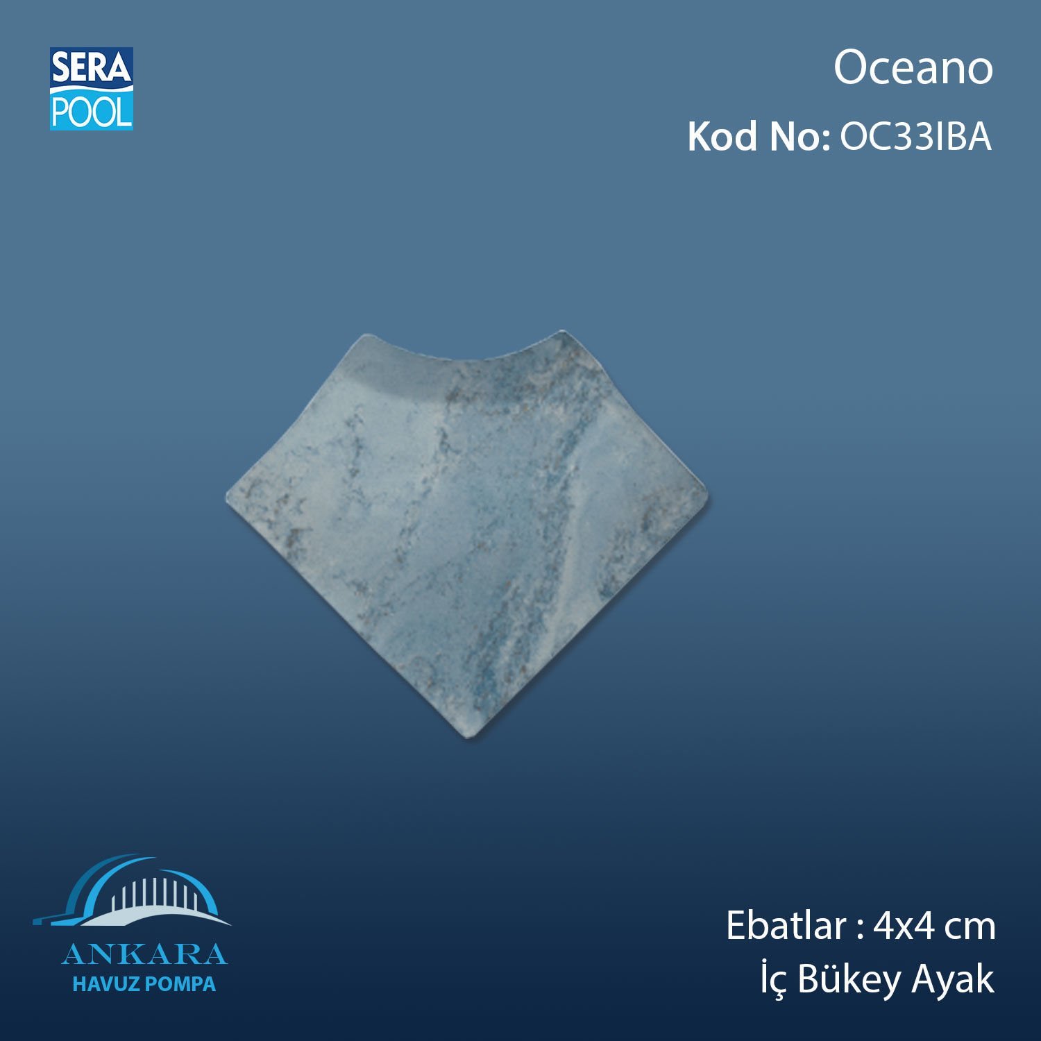 Oceano 4x4 cm İç Bükey Ayak