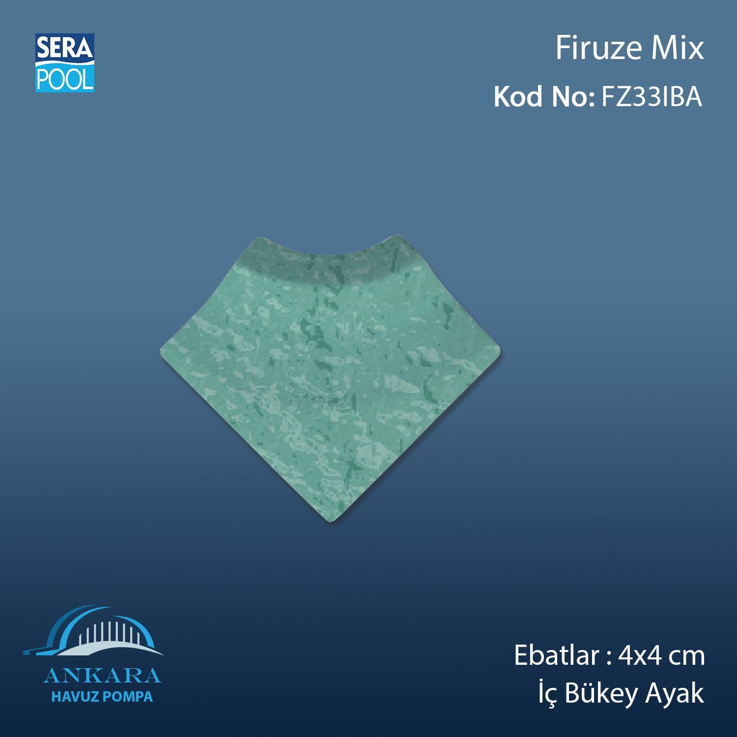 Firuze Mix 4x4 cm İç Bükey Ayak