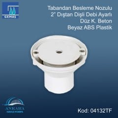 Tabandan Besleme Nozulu - Debi Ayarlı - Tabandan Besleme Nozulu 2'' Dış Dişli Debi Ayarlı Düz K. Beton