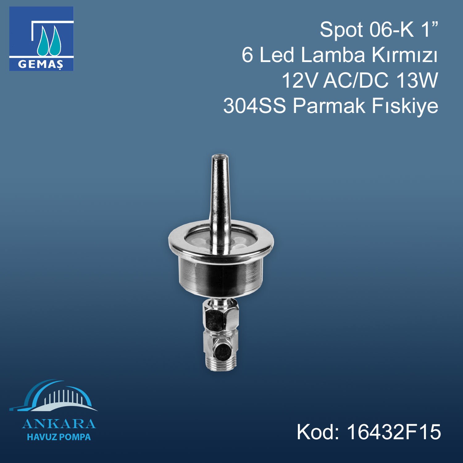 Spot 06-K 1” 6 Led Lamba Kırmızı 12V AC/DC 13W 304SS Parmak Fıskiye