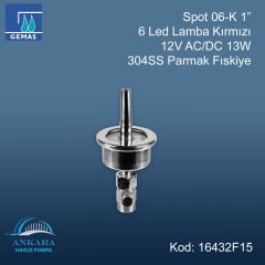 Spot 06-K 1” 6 Led Lamba Kırmızı 12V AC/DC 13W 304SS Parmak Fıskiye