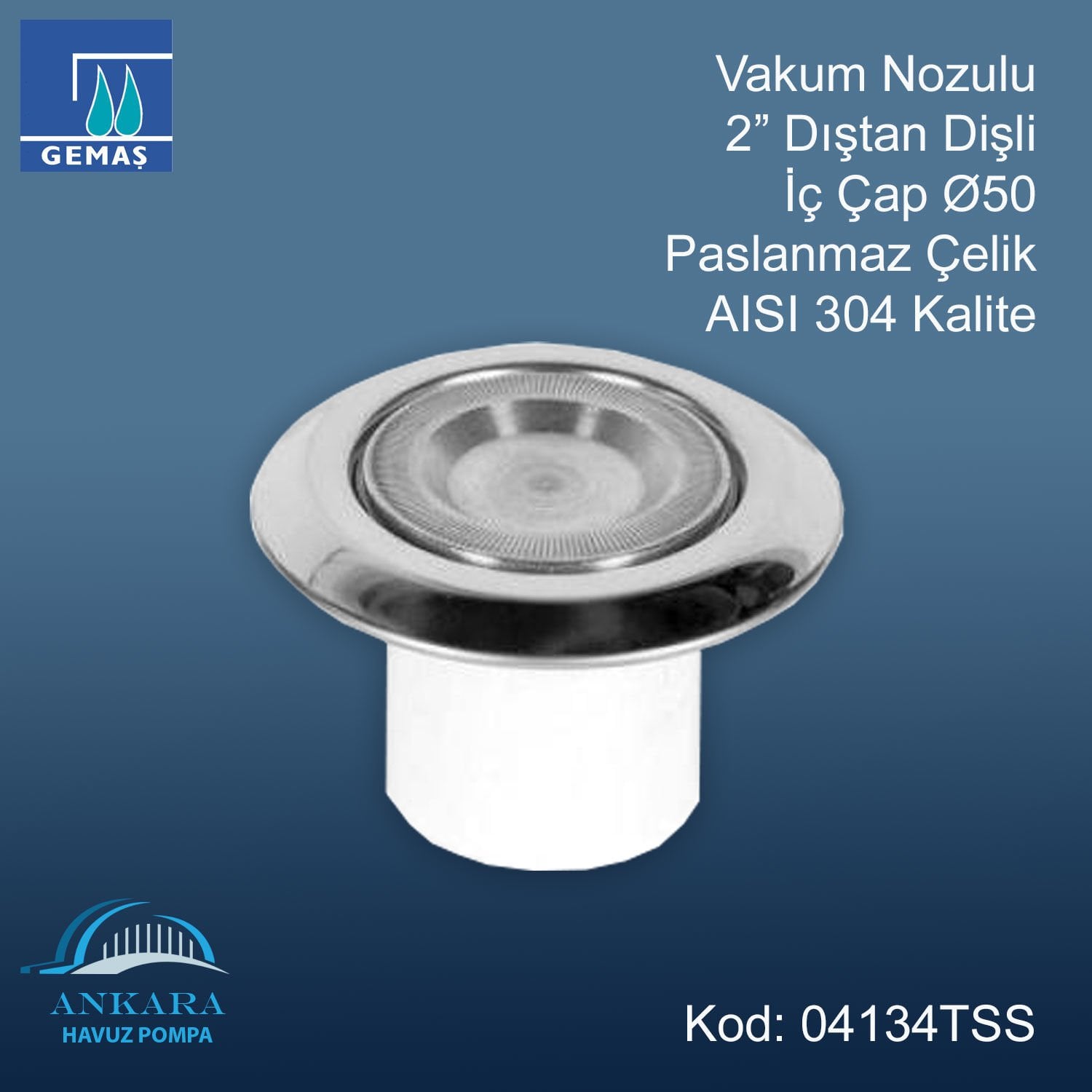 Paslanmaz Çelik Vakum Nozulu - Paslanmaz Çelik Vakum Nozulu 2”- Dıştan Dişli İç Çap Ø 50