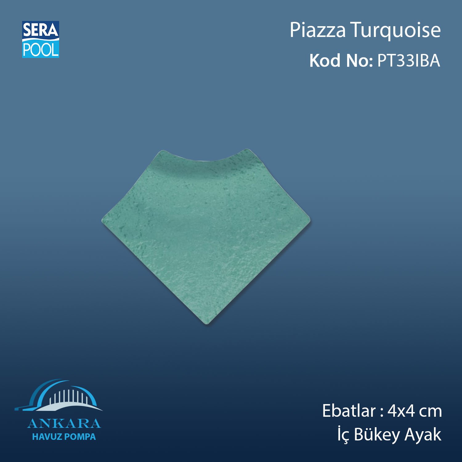Piazza Turquoise 4x4 cm İç Bükey Ayak