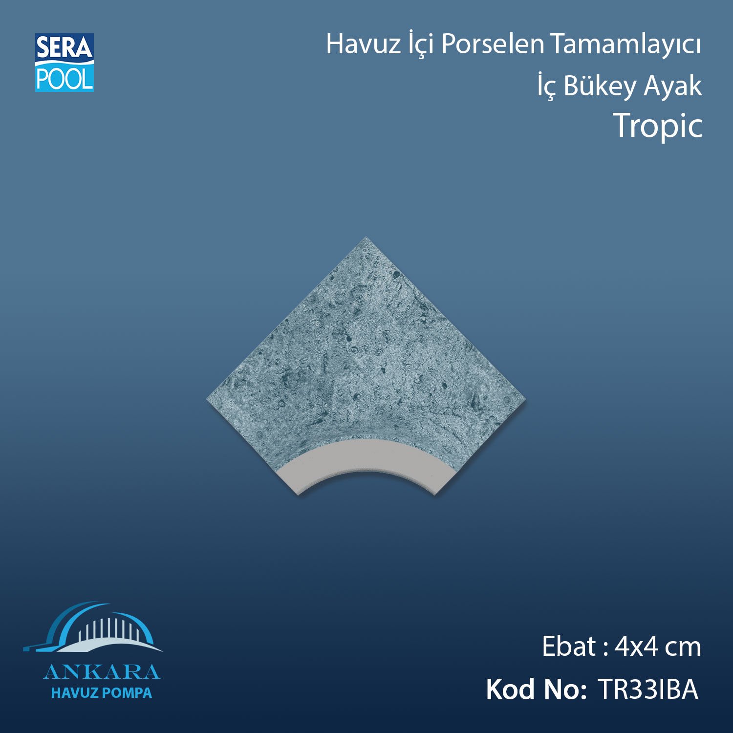 Tropic 4x4 cm İç Bükey Ayak