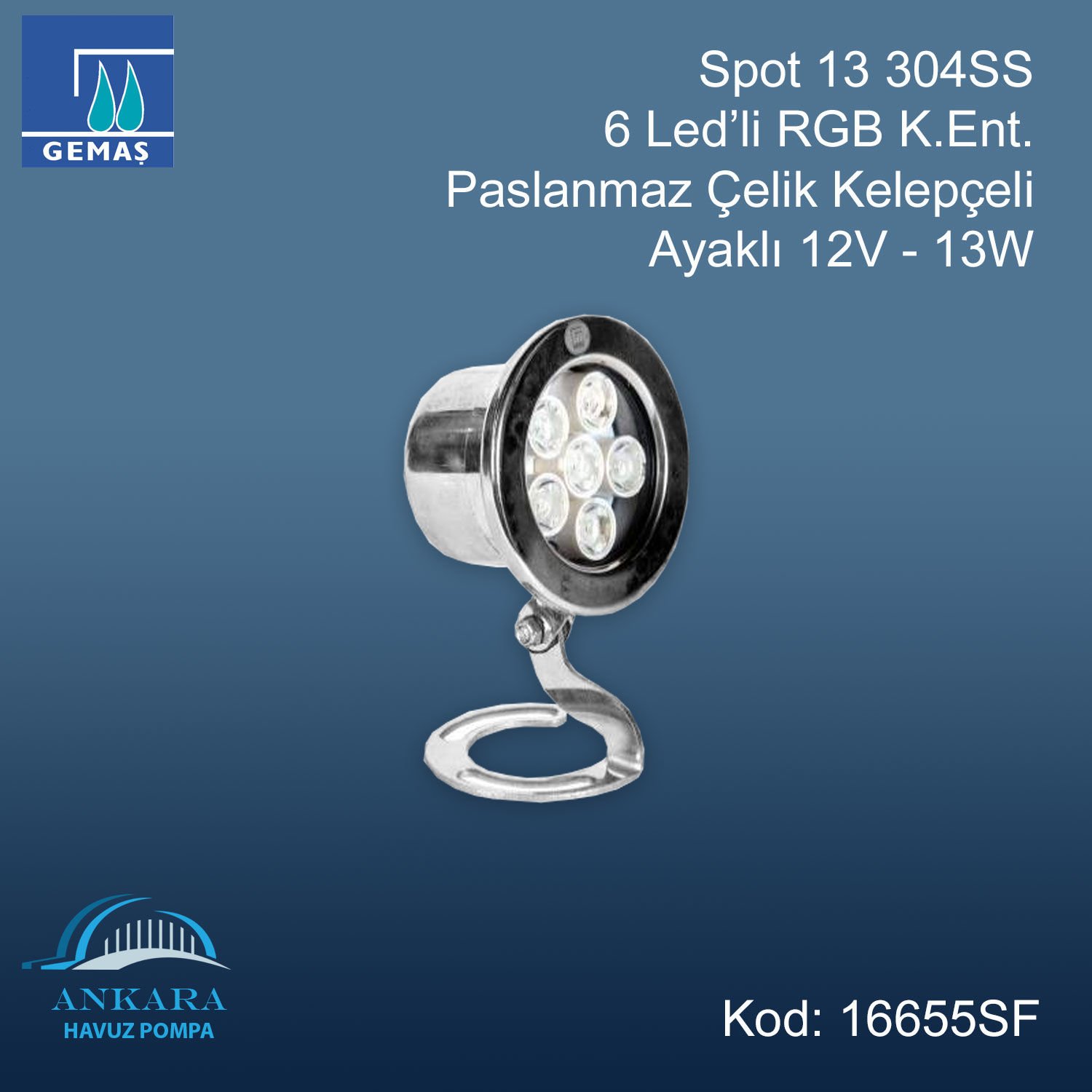 Spot13 304SS 6 Led'li RGB K.Ent. - Paslanmaz Çelik Kelepçeli Ayaklı 12V-13W